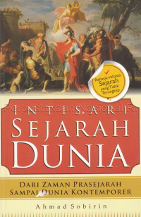 Image of Intisari Sejarah Dunia : Dari Zaman Prasejarah sampai dunia kontemporer