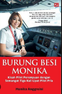 Image of Burung besi monika kisah pilot perempuan dengan semangat tiga kali lipat pilot pria