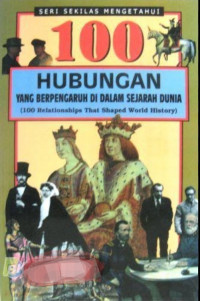 Image of Seratus hubungan yang berpengaruh di dalam sejarah dunia