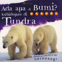 Image of Ada apa di bumi kehidupan di tundra