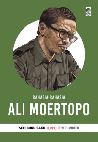 Image of Seri buku saku tempo Ali Moertopo : rahasia-rahasia