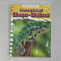 Image of Animal scientists : Amazing animal shape-shifters
