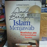 Image of Anda bertanya islam menjawab : membahas  460 permasalahan agama