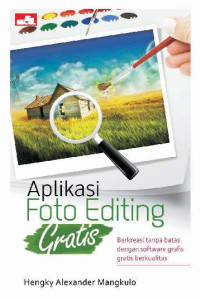 Image of Aplikasi foto editing gratis : berkreasi tanpa batas dengan sofware grafis gratis berkualitas