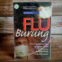 Image of Flu burung : virus flu burung dari unggas terbukti bisa menular ke manusia,jangan panik tetapi tetap waspada