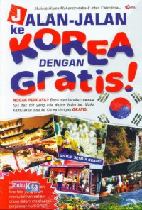 Image of JALAN-JALAN KE KOREA DENGAN GRATIS!