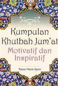 Image of Kumpulan khutbah jum'at motivasi dan inspiratif
