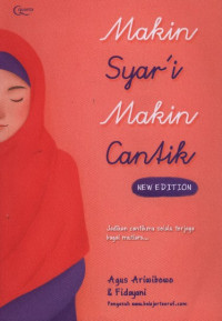 Image of Makin syar'i makin cantik : jadikan cantikmu selalu terjaga bagai mutiara