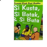 Image of Permata Kisah Buat Anakku Si Kusta, Si Botak & Si buta