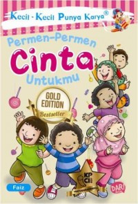 Image of KKPK : PERMEN-PERMEN CINTA UNTUKMU