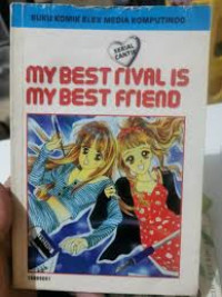 Image of Serial cantik : my best rival is my best friend