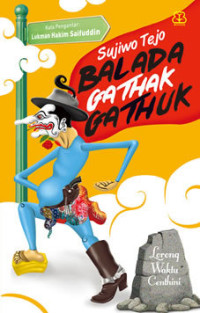 Image of Sujiwo tejo balada gathak gathuk : lorong waktu chentini