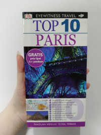 Image of Top 10 Paris : panduan menuju 10 hal terbaik